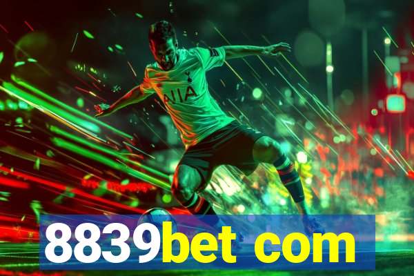 8839bet com